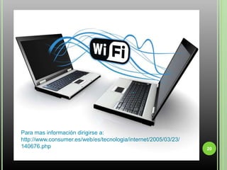 20Para mas información dirigirse a:http://www.consumer.es/web/es/tecnologia/internet/2005/03/23/140676.php