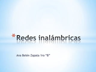 *
    Ana Belén Zapata 1ro “B”
 