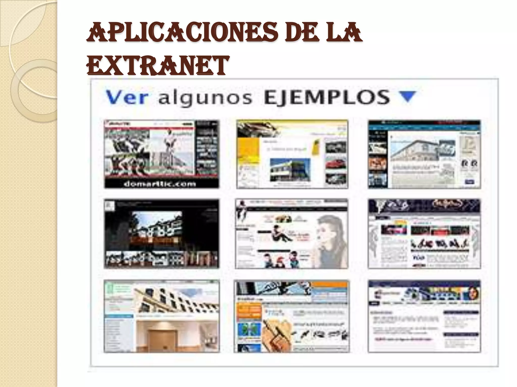 Aplicaciones de la
extranet
 