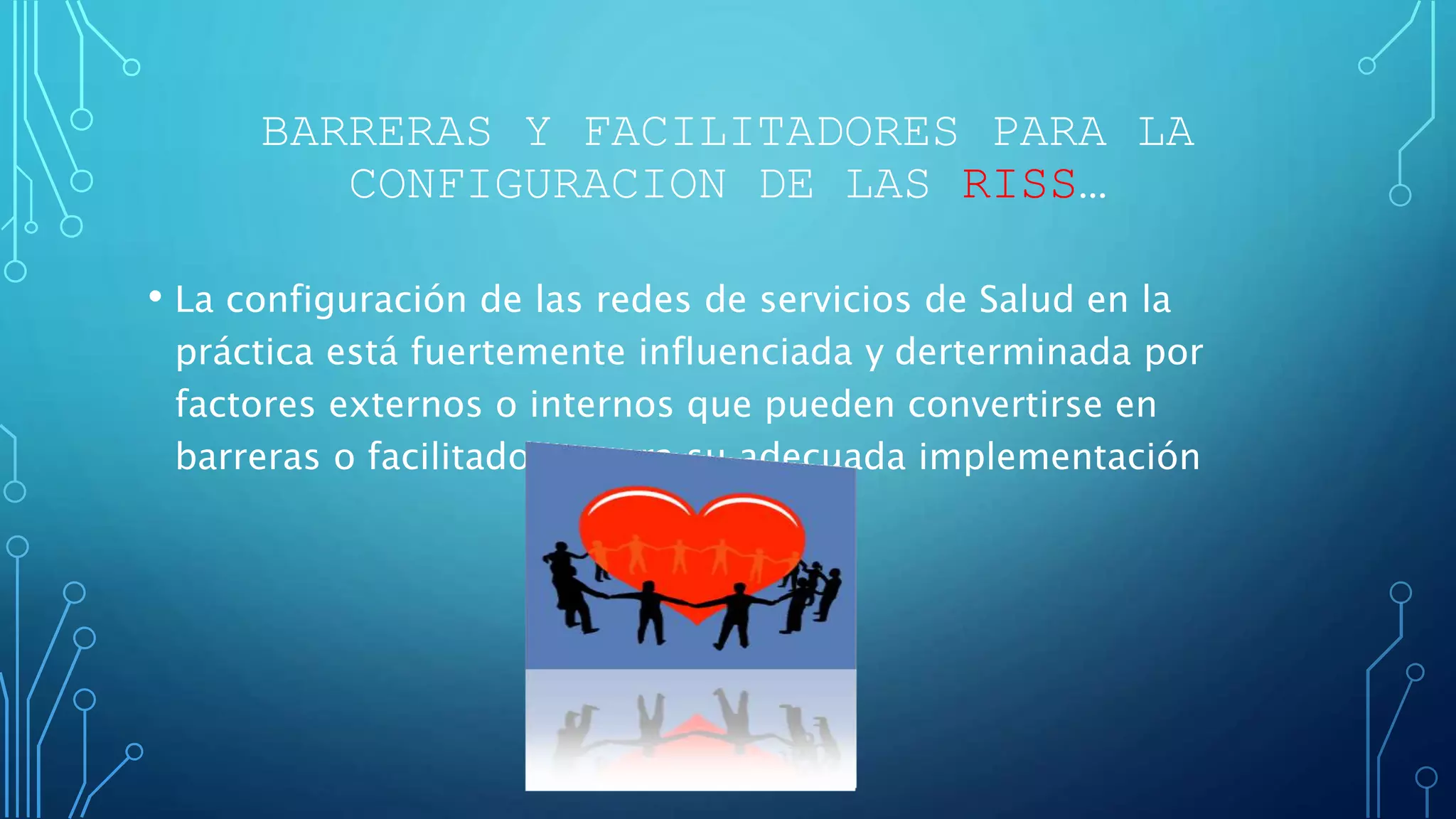 REDES INTEGRADAS DE SERVICIOS DE SALUD | PPTX