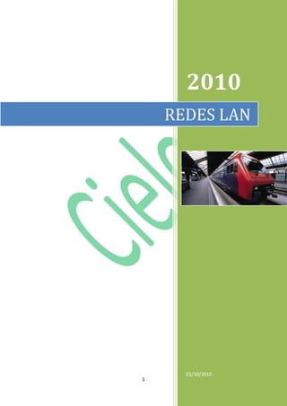 1
2010
01/10/2010
REDES LAN
 