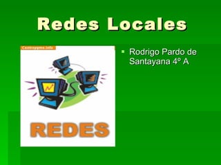 Redes Locales ,[object Object]