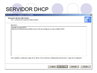 SERVIDOR DHCP
 