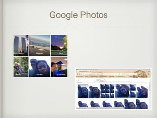 Google Photos
 