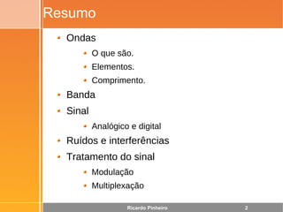Redes Parte 2 - Ondas, Informação e Sinal