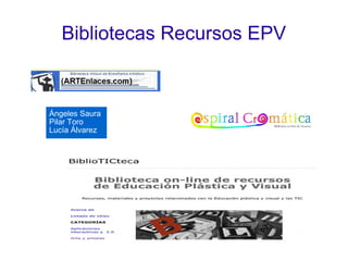 Bibliotecas Recursos EPV 