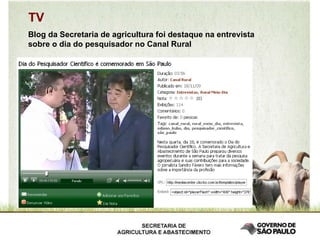 TV Blog da Secretaria de agricultura foi destaque na entrevista sobre o dia do pesquisador no Canal Rural 