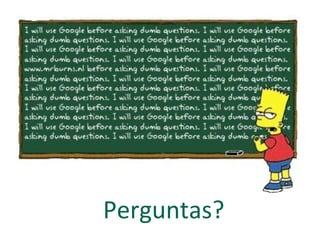 Perguntas? 