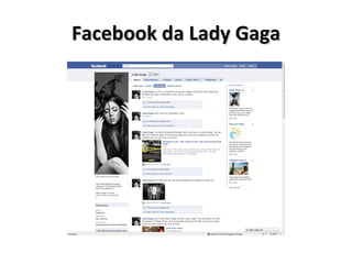 Facebook da Lady Gaga 