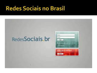 Redes sociais, Conceitos, Tipos e Brasil