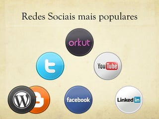 Redes Sociais mais populares 