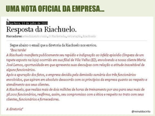 UMA NOTA OFICIAL DA EMPRESA...
@reinaldocirilo
 