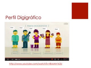 Perfil Digigráfico




 http://www.youtube.com/watch?v=BIvkAtr1k2U
 