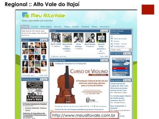 Regional :: Alto Vale do Itajaí




                   http://www.meualtovale.com.br
 