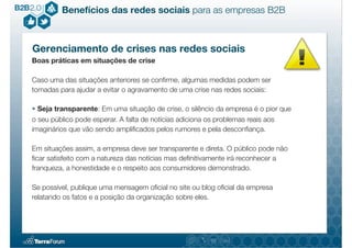 Benefícios das redes sociais para as empresas B2B



Gerenciamento de crises nas redes sociais
Boas práticas em situações ...