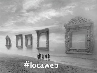 #locaweb
 