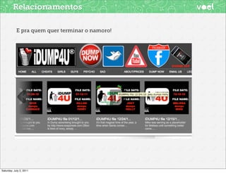 Relacionamentos

            E pra quem quer terminar o namoro!




Saturday, July 2, 2011
 