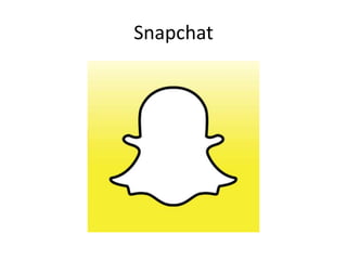 Snapchat
 