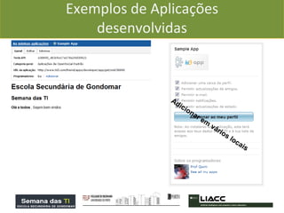 Exemplos de Aplicações desenvolvidas Adicionar em vários locais  