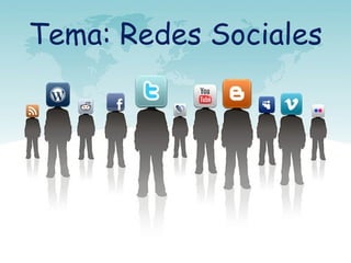 Tema: Redes Sociales 