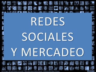 REDES SOCIALES  Y MERCADEO 
