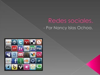 Redes sociales. - Por Nancy Islas Ochoa. 