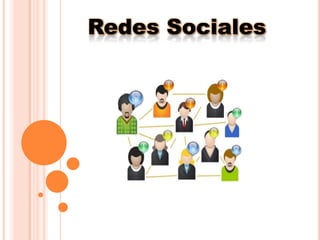 Redes Sociales
 