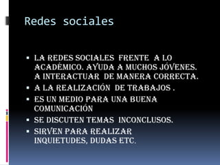 Redes sociales
 