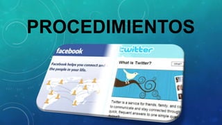 PROCEDIMIENTOS

 