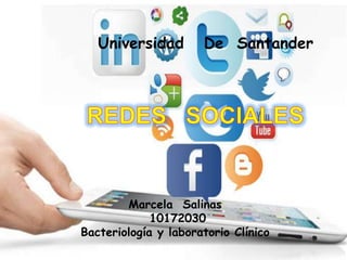 Universidad De Santander
Marcela Salinas
10172030
Bacteriología y laboratorio Clínico
 