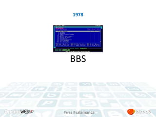 1978 
BBS 
#rrss #salamanca 
 