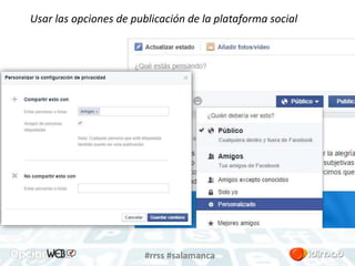 Usar las opciones de publicación de la plataforma social 
#rrss #salamanca 
 