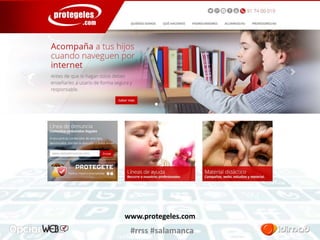 www.protegeles.com 
#rrss #salamanca 
 
