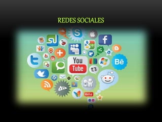 REDES SOCIALES 
 