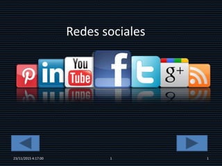 Redes sociales
23/11/2015 4:17:00 1 1
 