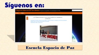 Escuela Espacio de Paz
 