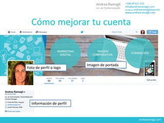 Cómo mejorar tu cuenta
Imagen de portada
Foto de perfil o logo
Información de perfil
 