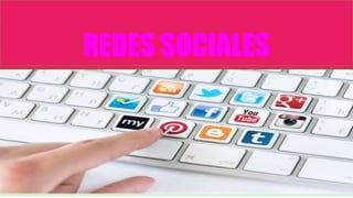 REDES SOCIALES
+
 