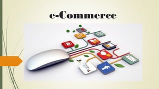 e-Commerce
 