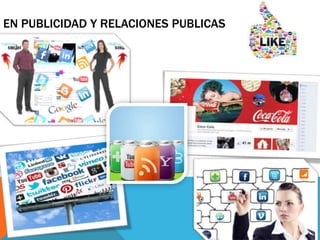 EN PUBLICIDAD Y RELACIONES PUBLICAS
 