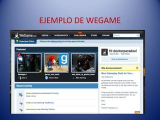 EJEMPLO DE WEGAME
 