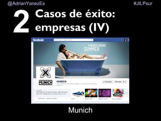 #JILPsur@AdrianYanezEs
Munich
Casos de éxito:
empresas (IV)2
 