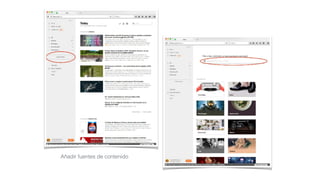 Añadir fuentes de contenido
 