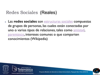 Redes Sociales
 Son redes sociales apoyadas porTICS como
herramientas de comunicación.
 Servicios de Redes Sociales, Pla...