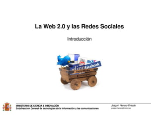 Introducción a las redes sociales y la Web 2.0
