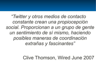 Para anunciar acontecimientos
 