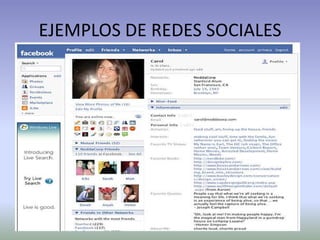 EJEMPLOS DE REDES SOCIALES
 