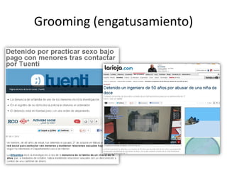 Grooming (engatusamiento)
 