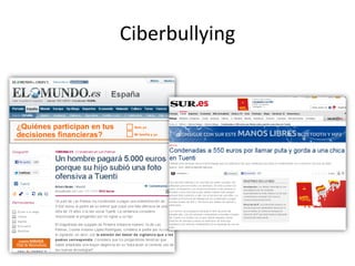 Ciberbullying
 