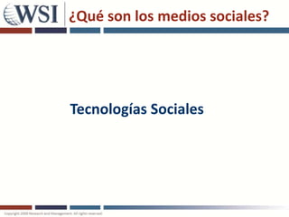 ¿Qué son los medios sociales?




Tecnologías Sociales
 